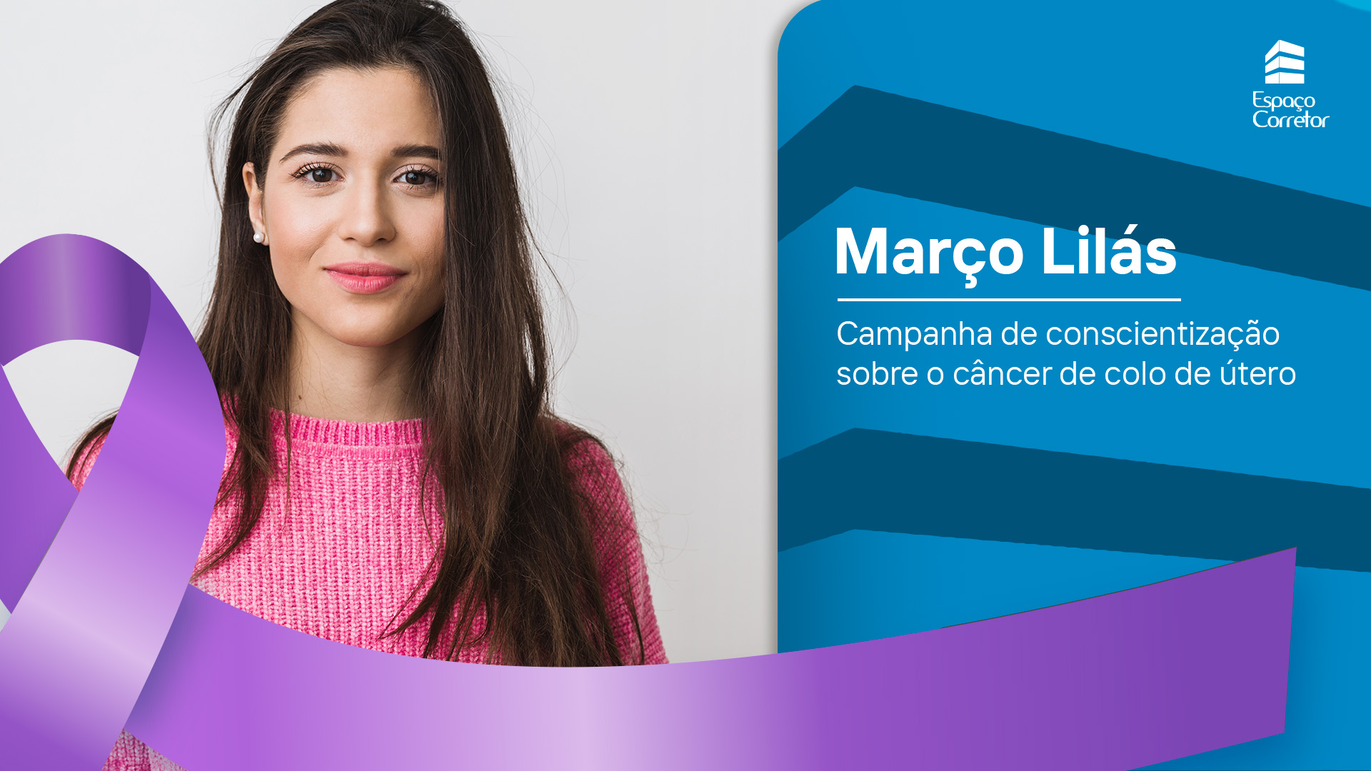 Março Lilás, campanha de conscientização sobre o câncer de colo de útero
